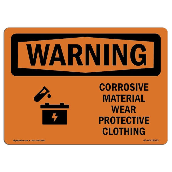 OSHA Sign, Corrosive Material Wear Protective Clothing, 10in X 7in Alum, 10" W, 7" H, Landscape